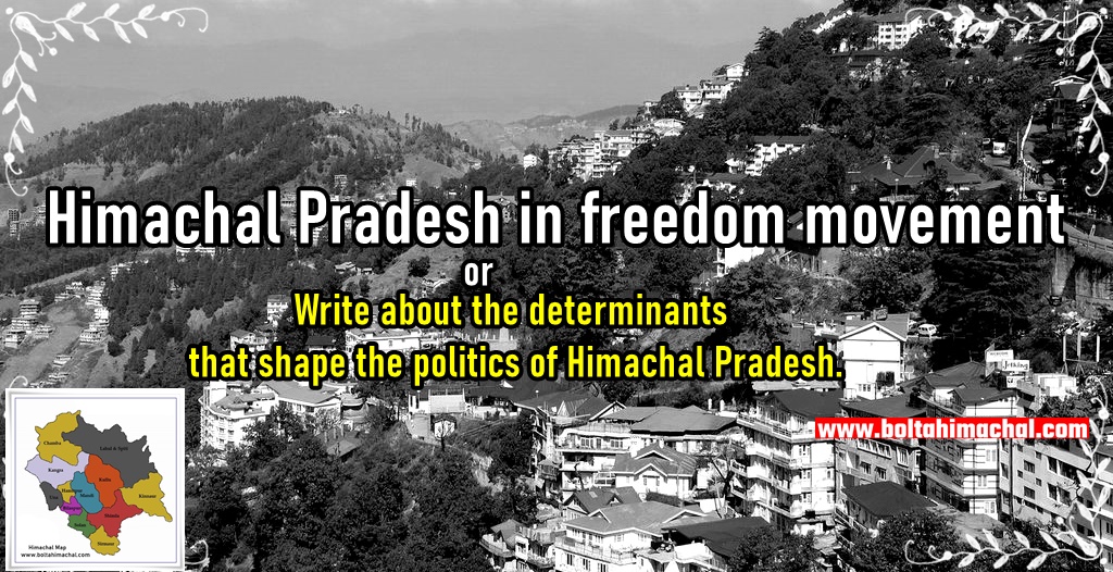 Describe the role of freedom movement in Himachal Pradesh