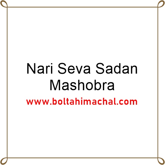 Nari Seva Sadan Mashobra