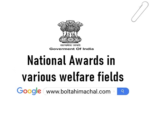 National Awards in various welfare fields