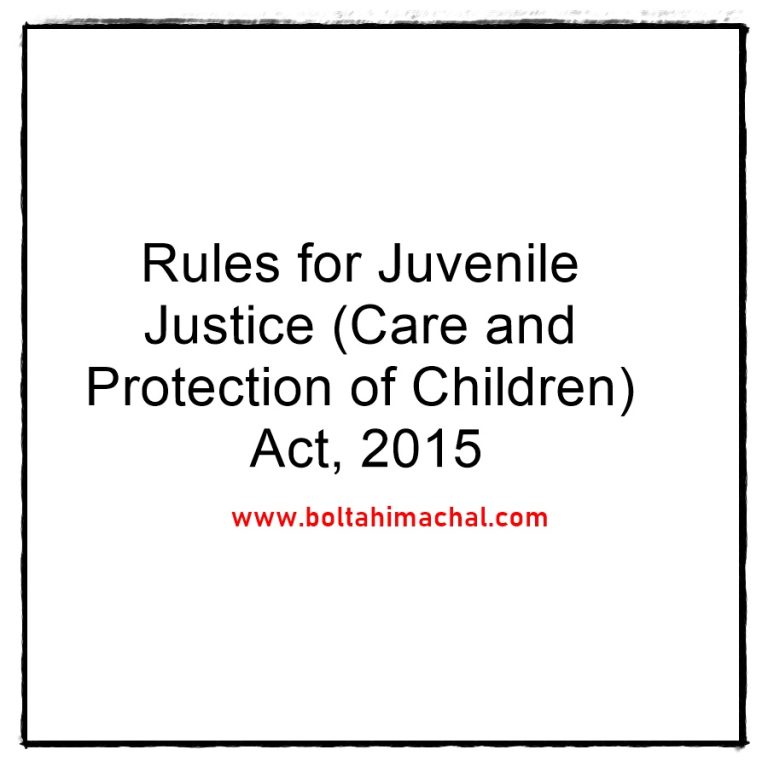 Rules for Juvenile Justice (Care and Protection of Children) Act, 2015