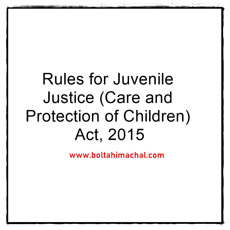 Rules for Juvenile Justice (Care and Protection of Children) Act 2015